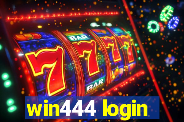 win444 login